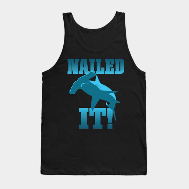 Funny Skateboarder Stuff - Faded Nailed It Hammerhead Shark graphic Tank Top by Vector Deluxe